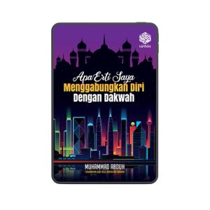 eBook Apa Erti Saya Menggabungkan Diri Dengan Dakwah