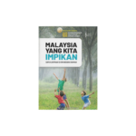Malaysia Yang Kita Impikan: Satu Ilustrasi 12 Ciri Negara Rahmah
